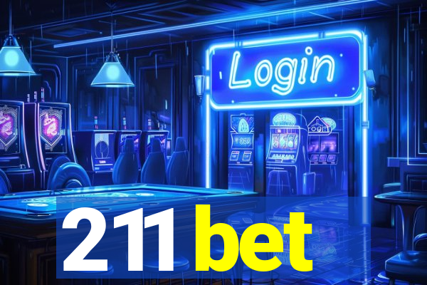 211 bet